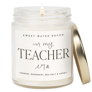 In My Teacher Era Soy Candle - Clear Jar - 9 oz (Wildflowers and Salt)